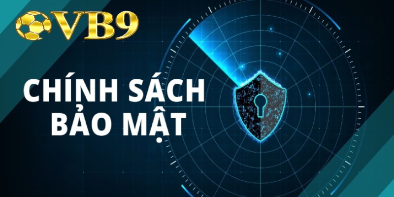 chính sách bảo mật